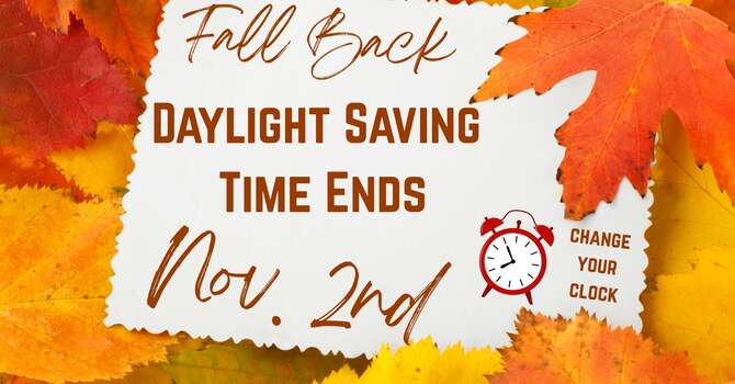Daylight Saving Time Ends