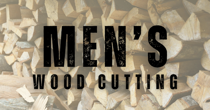 Men's Wood Cutting