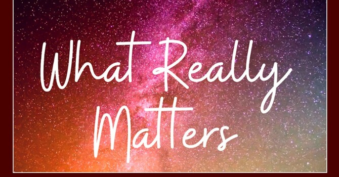 "What Really Matters"