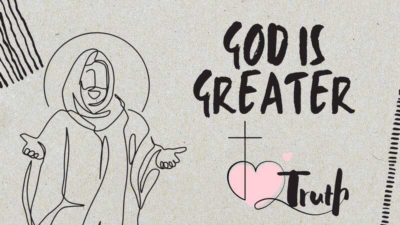 God is Greater: Truth