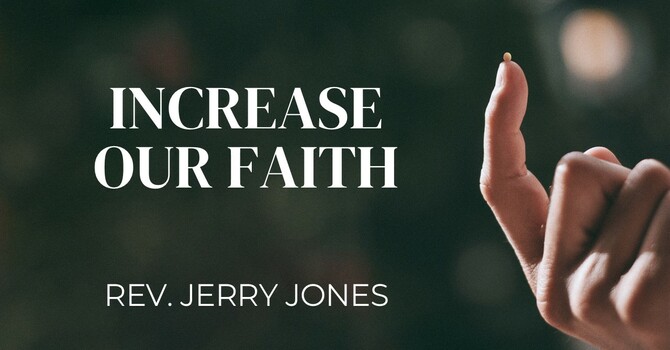 Increase Our Faith