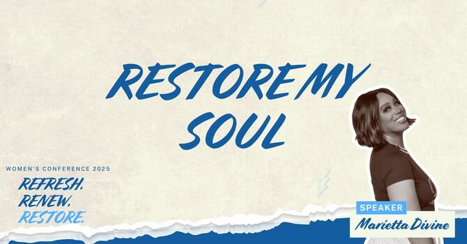 Restore My Soul