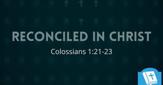 Reconciled in Christ