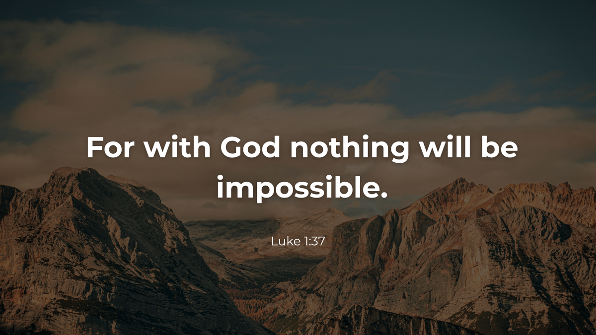 Luke 1:37 | Upper Room Deliverance Ministries
