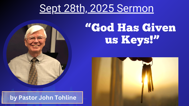 God Has Given Us Keys