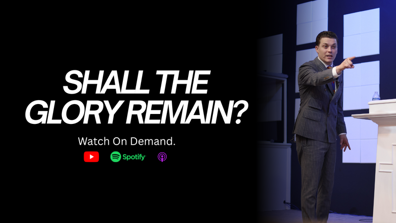 Shall the Glory Remain? | The Presence of God Over P...