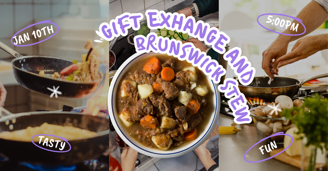 Gift Exchange and Brunswick Stew