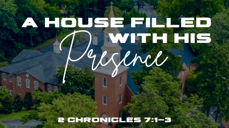 A House Filled with His Presence