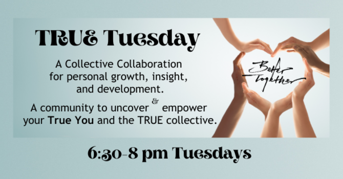T.R.U.E. Tuesday
