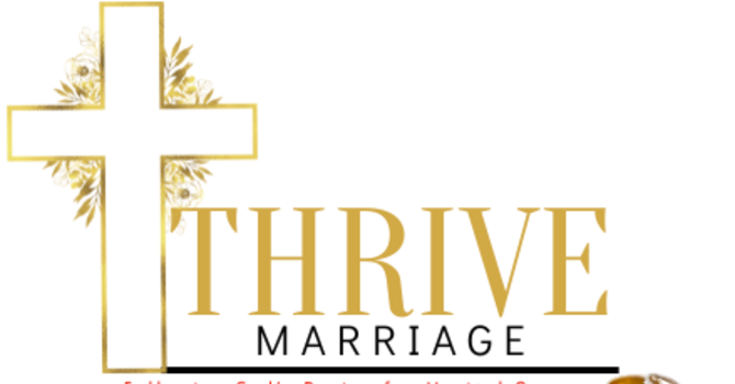 Thrive Marriage: Divine Connection: Team Building 