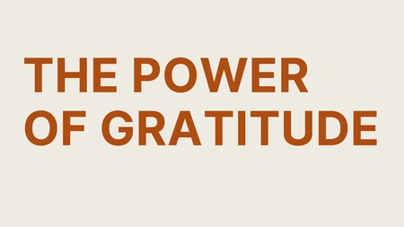 The Power of Gratitude 