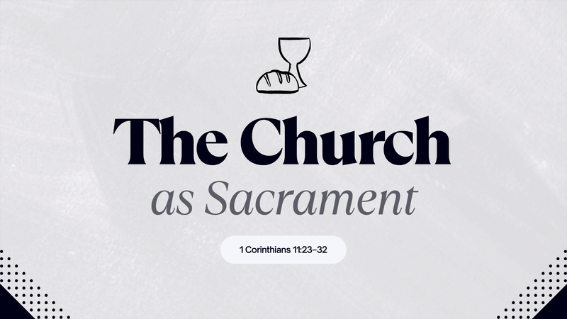 The Church as Sacrament