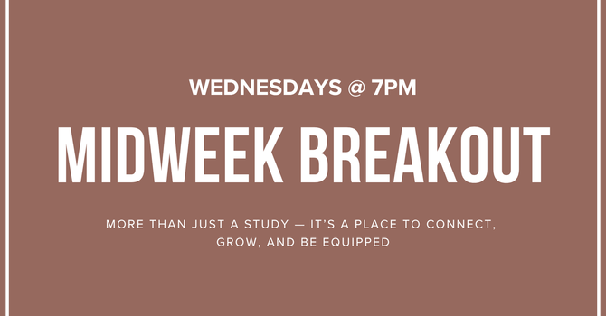 Midweek Breakout