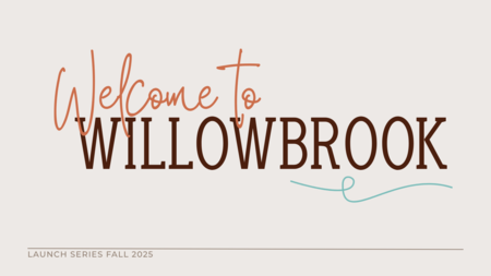 Welcome to Willowbrook