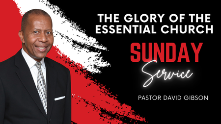 The Glory of the Essential Church