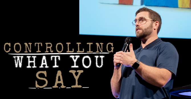 Taming Your Tongue | James 3