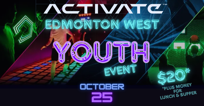 Youth Trip to Activate – Edmonton Adventure!