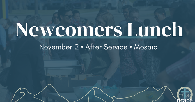 Newcomers Lunch 