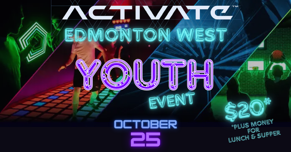 Youth Trip to Activate – Edmonton Adventure!