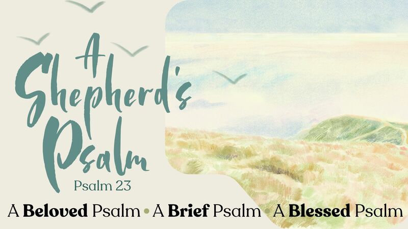 A Shepherd's Psalm