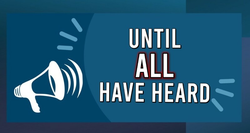 Until ALL Have Heard