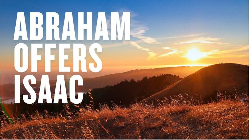 Abraham Offers Isaac