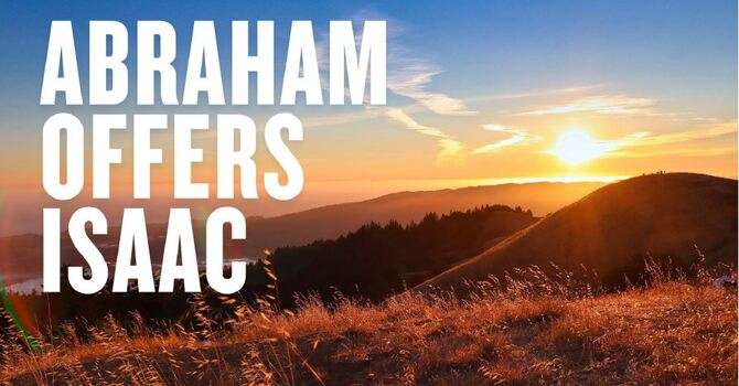 Abraham Offers Isaac