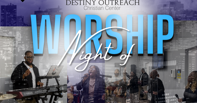 Destiny Night of Worship