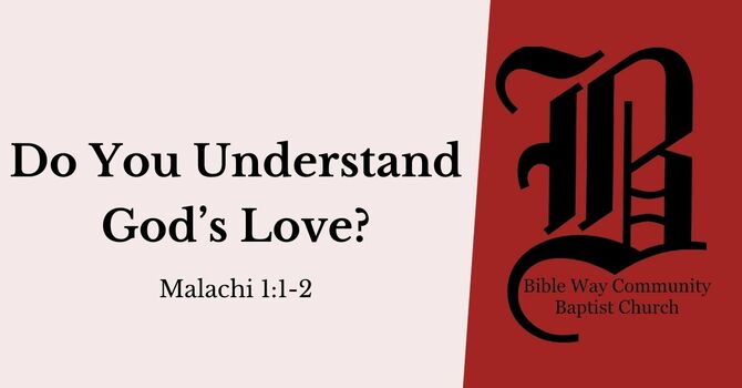 Do You Understand God's Love?