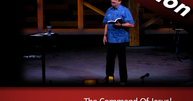 The Command Of Jesus (2023-11-12)