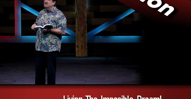 Living The Imposible Deam (2023-07-09)
