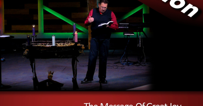 The Message Of Great Joy (2023-12-17)