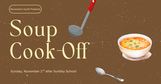 Revolution Youth Soup Cook-Off