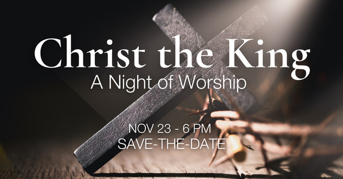 Christ The King Worship Night