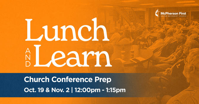Lunch and Learn - Church Conference Prep