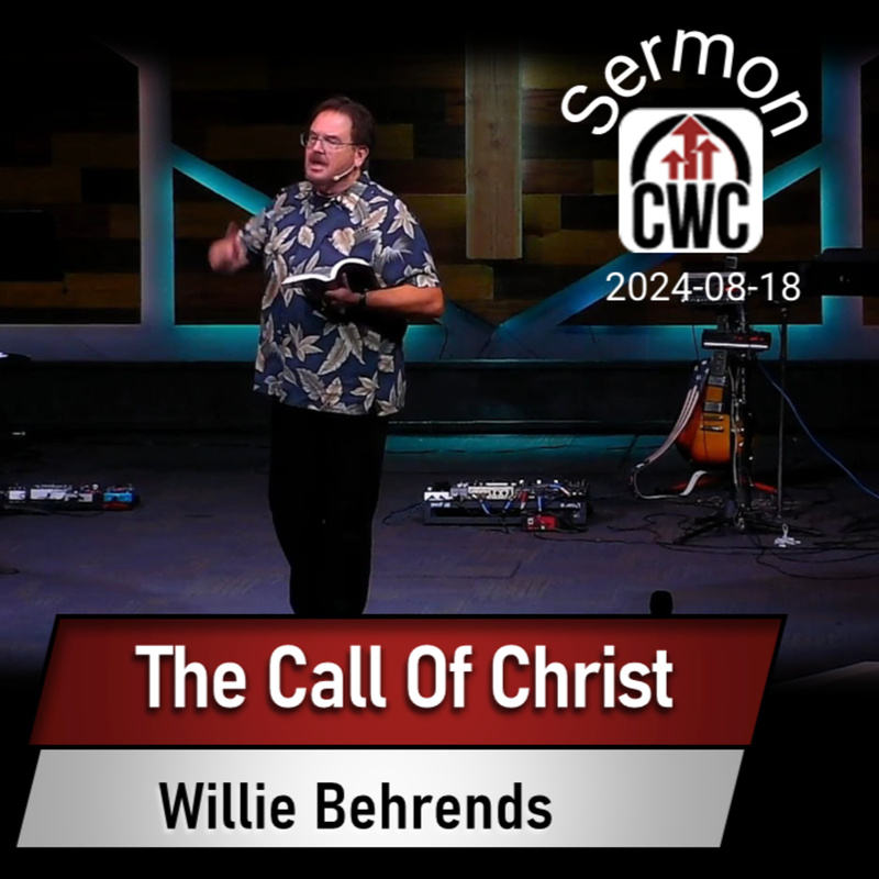 The Call Of Christ (2024-08-18)