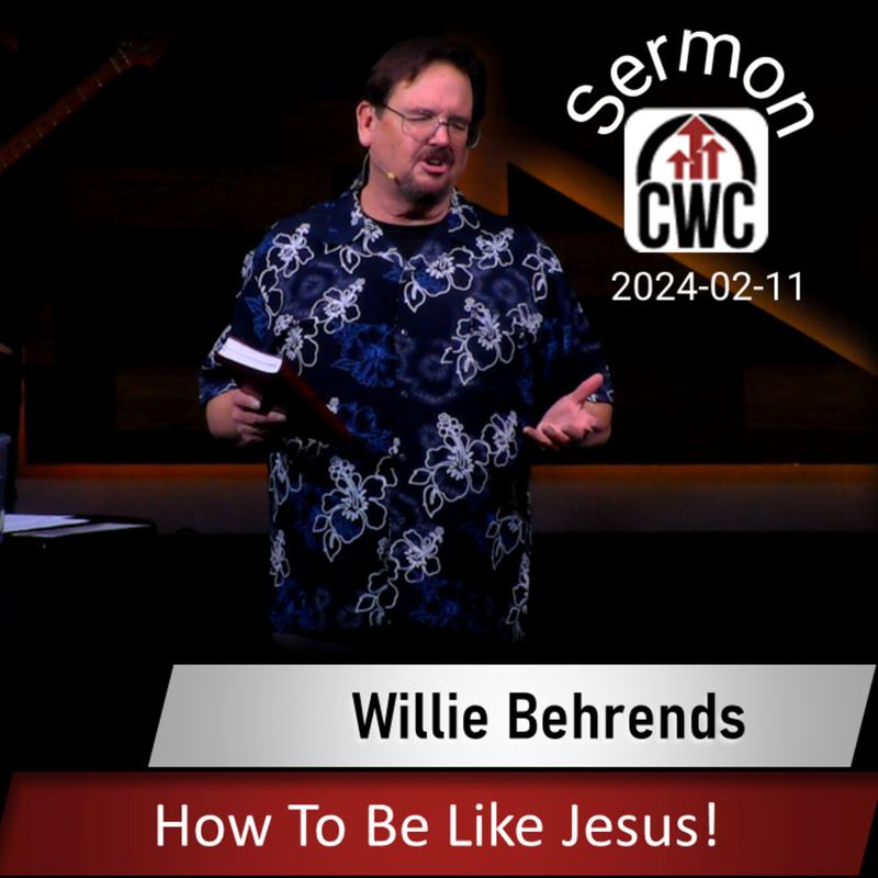 How-To-Be-Like-Jesus (2024-02-11)