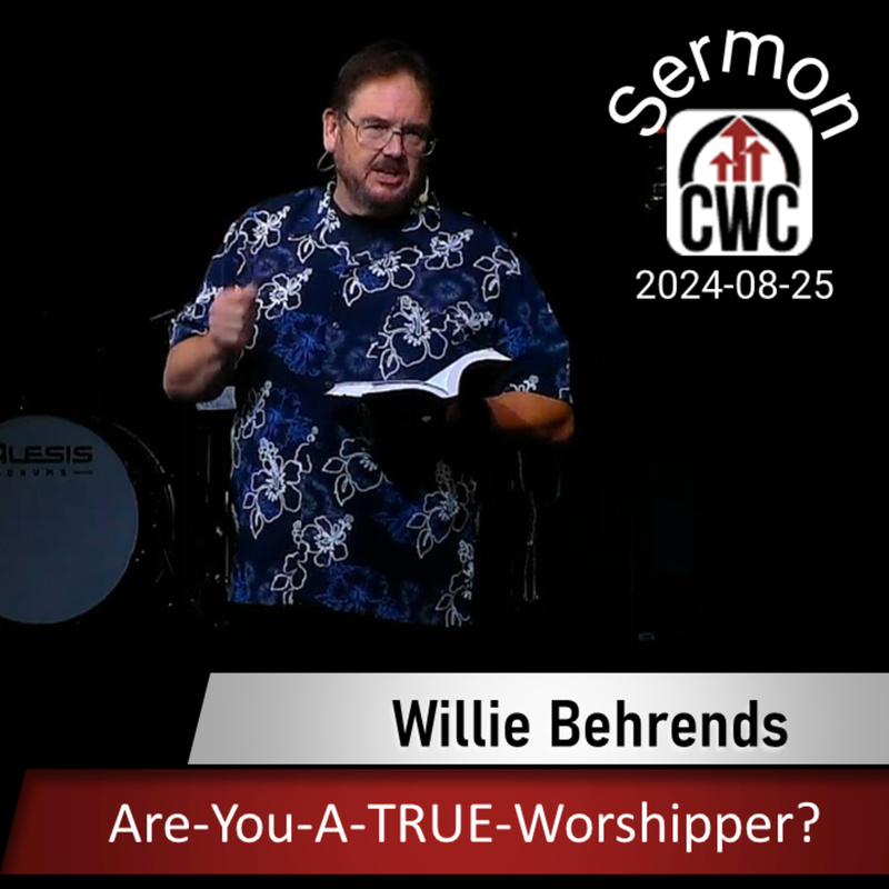 Are You A TRUE Worshipper? (2024-08-25) Sermon