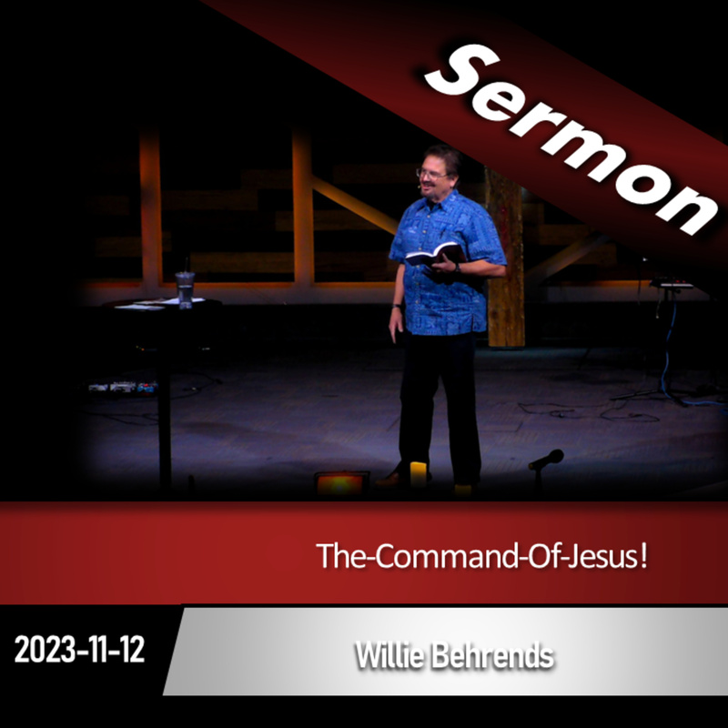 The Command Of Jesus (2023-11-12)