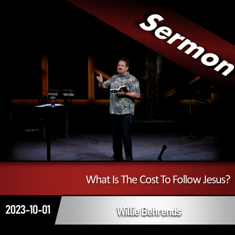 What’s It Cost to Follow Jesus? (2023-10-01)