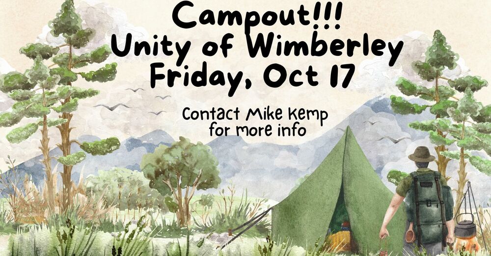 Camp Out at Unity!!