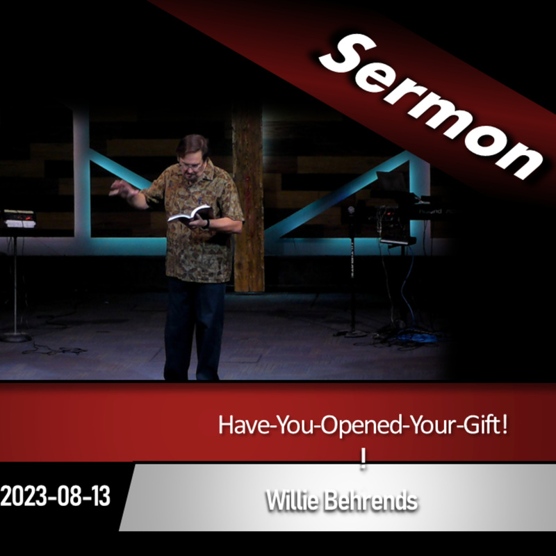 Have-You-Opened-Your-Gift (2023-08-13)