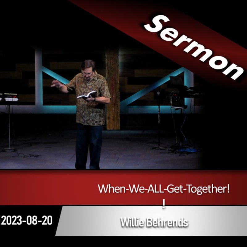 When We All Get Together (2023-08-20)