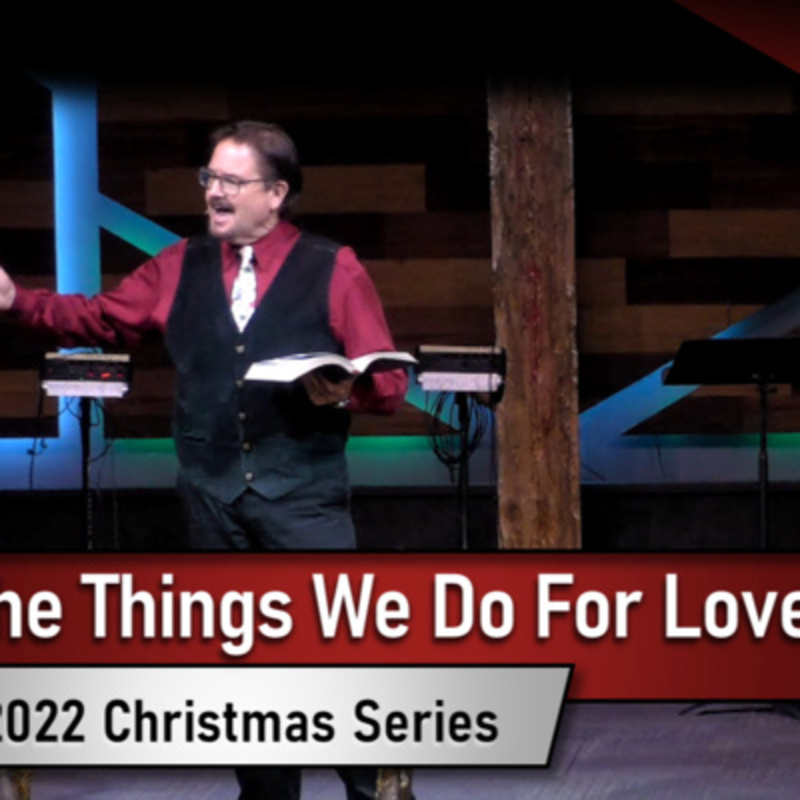 The WAY In The Manger - The Things We Do For Love