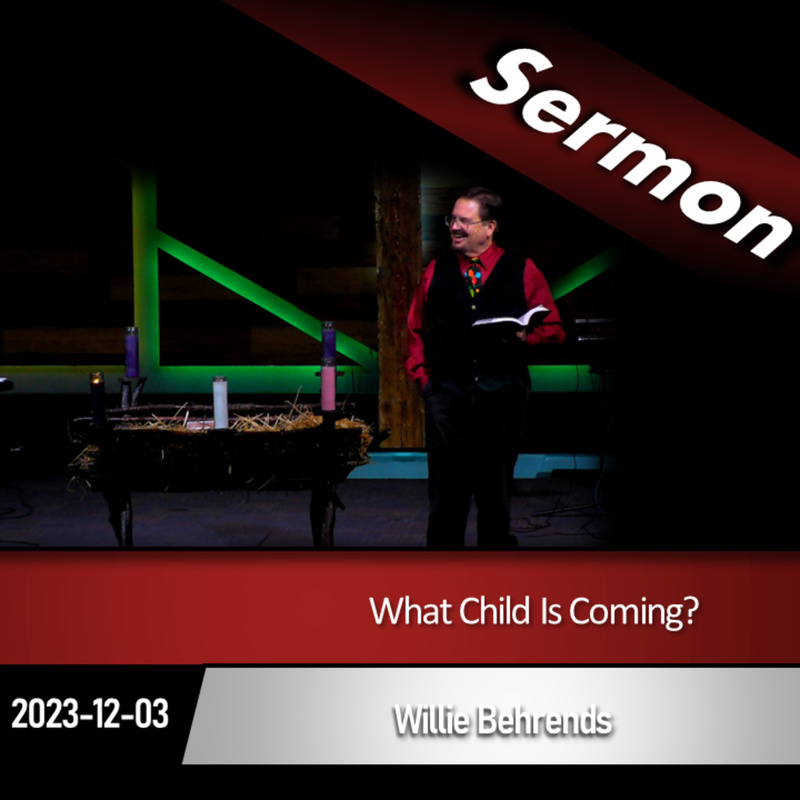 What Child Is Coming? (2023-12-03)
