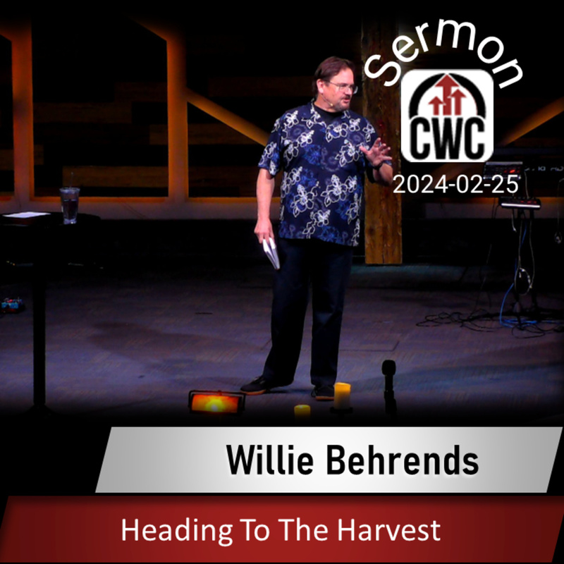 Heading To The Harvest! (2024-02-25)