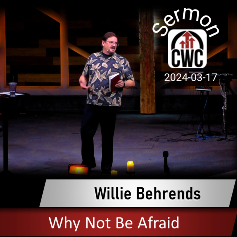 Why Not Be Afraid (2024-03-17)
