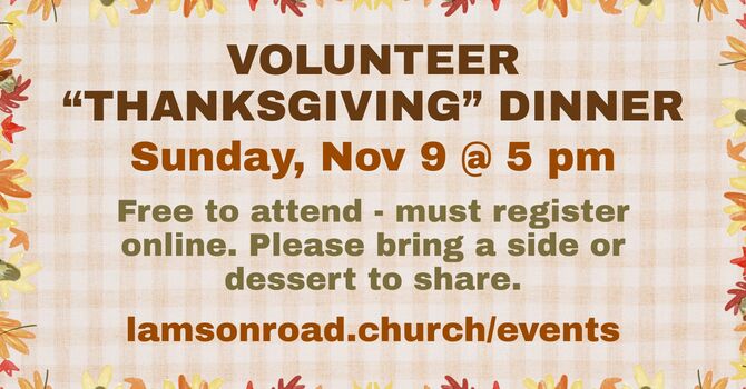 Volunteer "Thanksgiving" Dinner