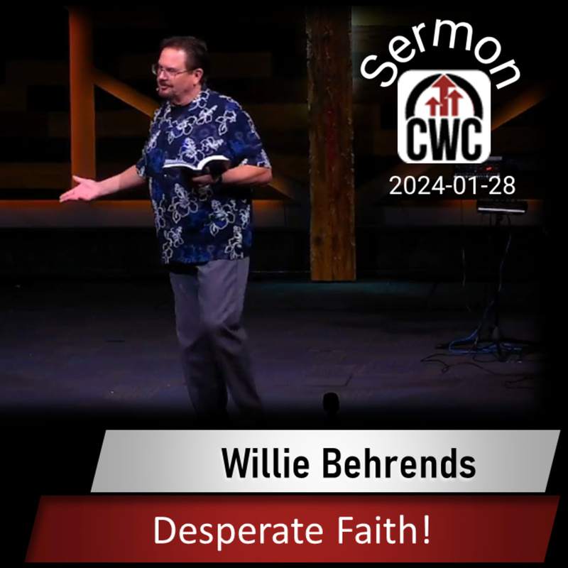Desperate Faith! (2024-01-28)