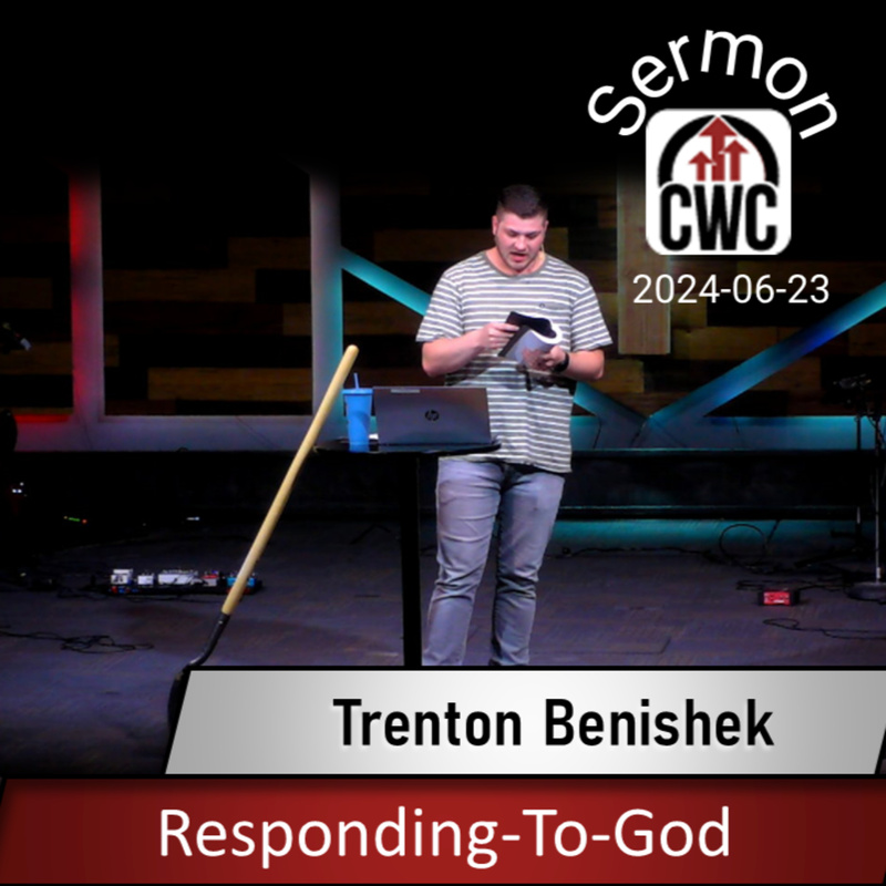 Responding To God (2024-06-23)